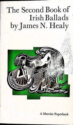 James N. Healy - The Second Book Of Irish Ballads -  - KEX0308571