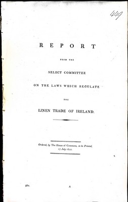  - Repor tfrom f the Select Committee on theLaws which Regulate The Linen Trade in Ireland -  - KEX0309027