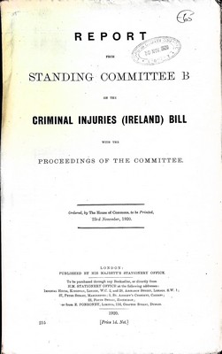  - Report from  Standing Committee B on the Criminal Injuries ( Ireland ) Bill with the Proceedings of the Committee -  - KEX0309411