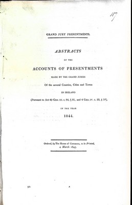  - Gross sums Presented by the Several Grand Juries throughout Ireland, at the Spring and Summer Assizes1830. -  - KEX0309443