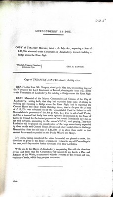 Geo. Dawson - Londonderry Bridge Copy of a Treasury Minute dated 17thJuly 1821 respecting a sum of £15,000 advanced to the Corporatio towards building a bridge across the River Foyle -  - KEX0309448