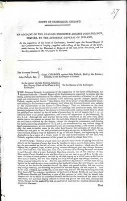  - An Account of the Charges Issued against John Pollock, Esquire by the Attorney General of Ireland at the Suggeation of the Court of Exchecquer -  - KEX0309465