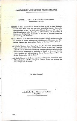 Sir Robert Ferguson - The Constabulary and Revenuue Police ( Ireland ) Return of the Constabulary Force in Ireland on the First day of Februaary in each of the Years 1856,1857 and 1858 -  - KEX0309470