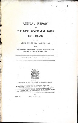  - Annual Report of the Local Government Board for Ireland for the Year ended 31st march 1918 -  - KEX0309506