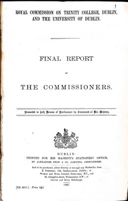  - Royal Commission on Trinity College Dublin and The University Of Dublin. Final Report of the Commisssioners -  - KEX0309509