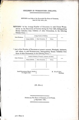 Mr Moore - Children in Workhouses ( Ireland ) : Returns of the average number of Children in each Union Workhouse in the Province of Ulsterduring the year 1879 distinguishing Roman Catholics from Children of Other Persuasions. -  - KEX0309527