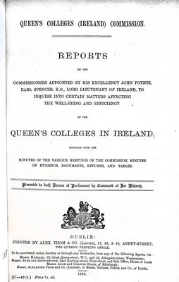  - Queens Colleges ( Ireland ) Reports from the Commissioners, Inspectors and Others 1884-85 Appointed by the Lord Lieutenant of Ireland to inquire into certain matters affectingthr well being and efficiency of the Queens Colleges in Ireland along with Repo -  - KEX0309533