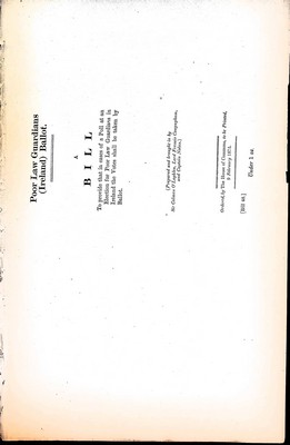  - Poor law Gaurdians ( Ireland ) BallotA Bill that in cases of a poll at an Election for the Poor Law gaurdians in Ireland -  - KEX0309559