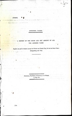  - Assesed Taxes: A Return of the Gross and Net amount odf all the accessed taxespayable and paid in Ireland -  - KEX0309606