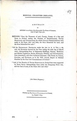 Sir Robert Ferguson - Medical CharitiesAbstract of returns from the Treasurer of Each County, County of a City and Town in Ireland stating the number of Dispensaries, fever Hospitals and Infirrmaries for which County Presentments were made in the Years 1851 and 1852 -  - KEX0309624