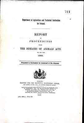  - Report of Proceedings under the Diseases of Animal Acts for the year 1909 Bound with Report under the Fertilisers and Feeding Stuffs Act for the year 1908-9 Bound with the Report of the Departmental Committee on The Irish Butter Industry -  - KEX0309626