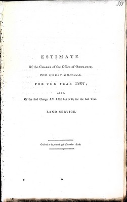  - Estimate of the Charge of the Office of Ordnance for Great Btitain for the Year 1807 also,of the said Charge In Ireland for the said year. Land Service -  - KEX0309689