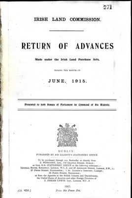  - Irish Land Commission . Return of Advances Made under the Irish Land Purchase Acts during the Month of June 1915 -  - KEX0309711