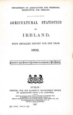  - Agricultural Statistics Ireland 1902. Tables showing the Extent in Statute Acres and the Produce of the crops for the year 1902 -  - KEX0309720