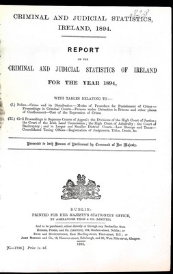  - Criminal And Judicial Statistics Ireland 1894 Report with Tables relating Police, Crime and its Distribution -  - KEX0309725