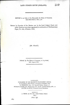 Mr. Ginnell - Land Judges Court Ireland: Return by Counties now in the Land Judges Courtover whic Recievers have been appointed -  - KEX0309729