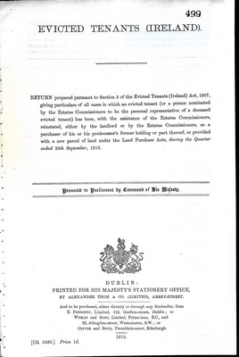  - EvictedTenants ( Ireland ): Return giving Particulars of all cases in which an evicted tenanthas been with the assistance of the estate Commissioners been reinstated. -  - KEX0309734