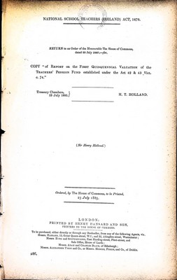 Sir Henry Holland - National School Teachers ( Ireland ) Act 1879: Report on the first Quinquennial valuation of the Teachers Pension Fund -  - KEX0309782