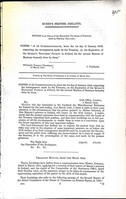  - Queens Printer ( Ireland ) ; Correspondence since the 1st day of January 1846 respecting the arrangement made by the Treasury on the Expiration of the Queens Printers Patent in Ireland -  - KEX0309809