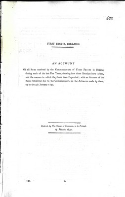  - First Fruits, Ireland: An Account of all the sums recieved by theCommisssionersof Firsts Fruits in Ireland during each of the Last Ten years -  - KEX0309810