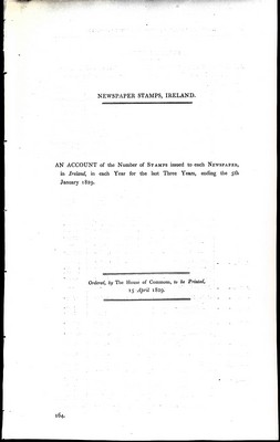  - Newspaper Stamps, Ireland.An Account of the Number of Stamps issued to each Newspaper in Irelandin each of the last three years ending the 5th January 1829 -  - KEX0309863