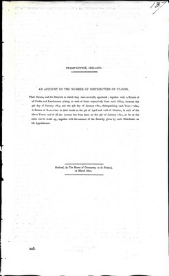  - Stamp-Office Ireland An Account of the Number of Distributers of Stamps. Their names,and the districts to which they were severally Appointedtogether with a return of all Profits and Emolumentsbetween the 5th day of january 1819 and the 5th day of Januar -  - KEX0309872