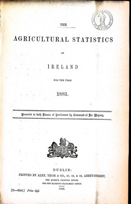  - The Agricultural Statistics for Ireland for the Year 1881 -  - KEX0309888