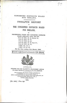  - Congested District Board for Ireland Twelfth Report of Proceedings under the Congested Districts -  - KEX0309922