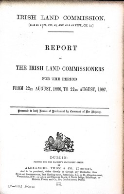  - Report of The Irish Land Commisssioners for the Period from 22nd August 1886 to 22nd August 1887 -  - KEX0309937