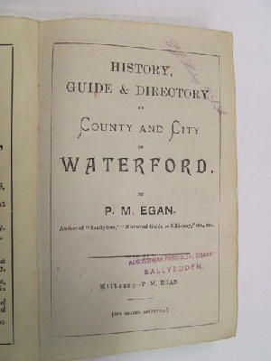 P M Egan - History , Guide and Directory of County and City of Waterford, 1894 -  - KHS1017710