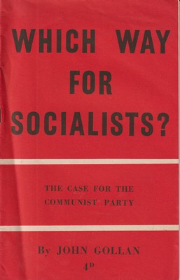 John Gollan - Which way for socialists?: The case for the Communist Party -  - KMK0017028