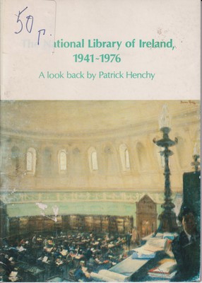 Patrick Henchy - The National Library of Ireland, 1941-1976 - 9780951158500 - KMK0023707