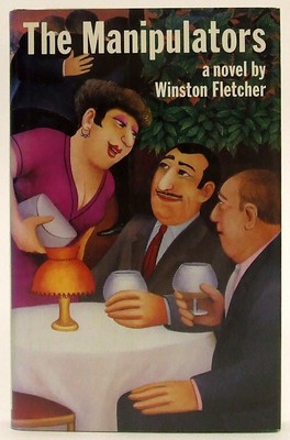 Winston Fletcher - The Manipulators: A Novel - 9780333462218 - KOC0023486