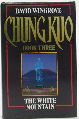 David Wingrove - Chung Kuo: White Mountain Bk. 3 - 9780450549922 - KOC0025107