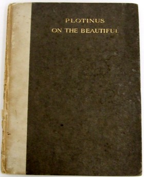 Mackenna Stephen - Plotinus on The Beautiful Being the Sixth Treatise of the First Ennead Literally Translated -  - KOC0025307