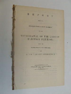 General Committee Of Elections - [Report on the Withdrawal of the Lisburn Election Petition, 1863] -  - KON0822941