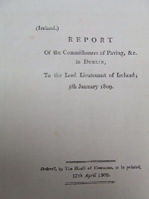 Cleansing And Lighting The Streets Of Dublin The Commissioners Of Paving - [A Copy of the Report of the Commissioners of Paving, &c. in Dublin, 1809] -  - KON0823657