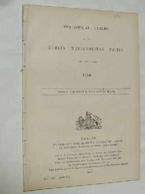 John J. Jones - [Statistical Tables of the Dublin Metropolitan Police for the Year 1899] -  - KON0823715