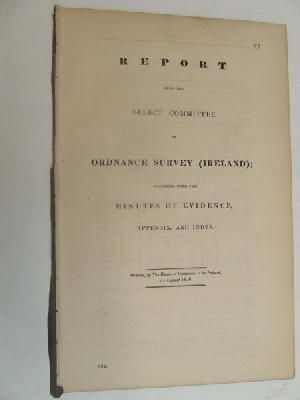 Select Committee - Report from the Select Committee on Ordnance Survey (Ireland) (HOC Paper 664, 1846) -  - KON0825092