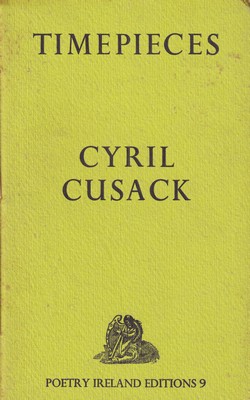 Cyril Cusack - Timepieces (Poetry Ireland Editions 9) -  - KSG0016395