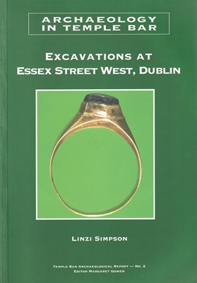 Linzi Simpson - Excavations at Essex Street West, Dublin (Temple Bar Archaeological Report) - 9781874202073 - KSG0017536