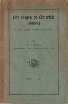 J.M. Flood - The Sieges of Limerick 1690-1691, a narrative based on contemporary sources -  - KSG0025546