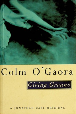 Colm O'Gaora - Giving Ground:  Stories - 9780224033411 - KSG0026932