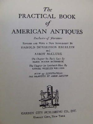 Harold Donaldson Eberlein & Abbot McClure - The Pratical Book of Americann Antiques -  - KST0006275