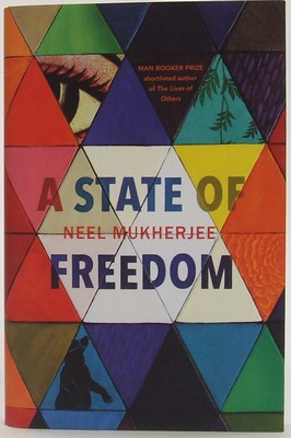 Neel Mukherjee - A State of Freedom - 9781784740429 - KTJ0050321