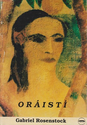 Gabriel Rosenstock - Oráistí - 9781900693523 - KTK0001817