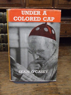 Sean O'Casey - Under a Coloured Cap, Articles \merry and Mournful with Comments and a Song -  - KTK0094519