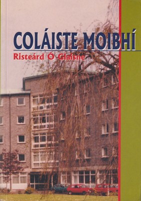 Risteárd Ó Glaisne - Colaiste Moibhí -  - KTK0098735