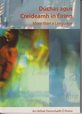 An tAthair Donnchadh Ó Floinn - Dúchas agus Creidimh in Eirinn. More than a language -  - KTK0100896