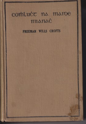 Seán Mac Maoláin D'Aistrigh Go Gaedhilg. Freeman Wills Crofts do Scríobh - Comhlucht na Maide Mianach i. The Pit-Stop Syndicate. - - KTK0995756 Seán Mac Maoláin D'Aistrigh Go Gaedhilg. Freeman Wills Crofts do Scríobh - Comhlucht na Maide Mianach i. The Pit-Stop Syndicate. - - KTK0995756